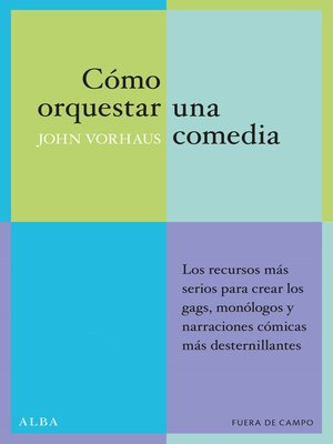 cover image of Cómo orquestar una comedia